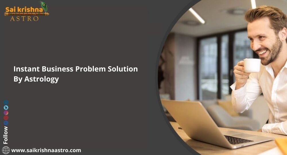 Business Problem Solution Astrologer Gujarat
