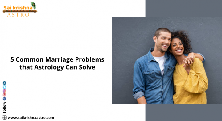5 Common Marriage Problems That Astrology Can Solve